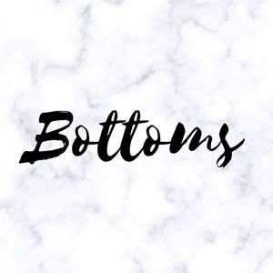 Bottoms
